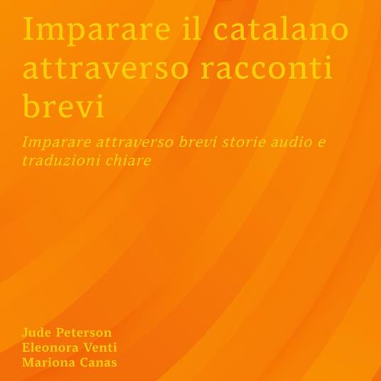 Imparare il catalano attraverso racconti brevi