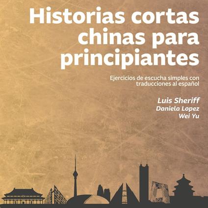 Historias cortas chinas para principiantes