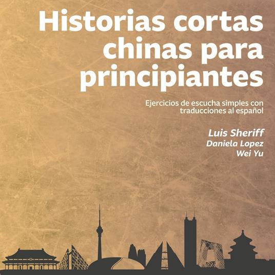 Historias cortas chinas para principiantes