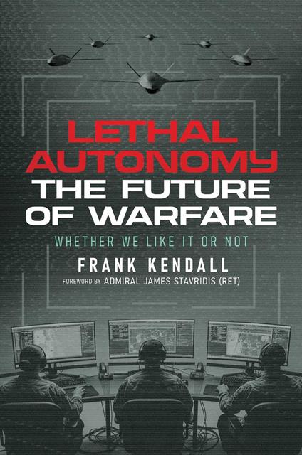 Lethal Autonomy