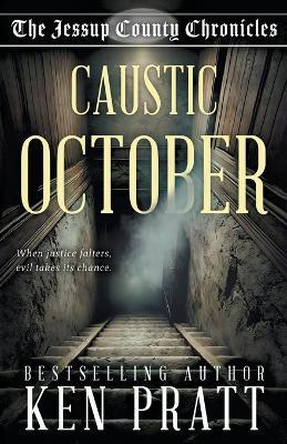 Caustic October: A Christian Western Historical Mystery Novel - Ken Pratt - cover