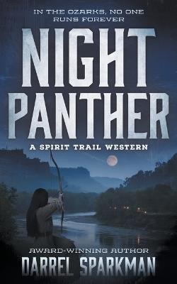 Night Panther: A Western Adventure - Darrel Sparkman - cover