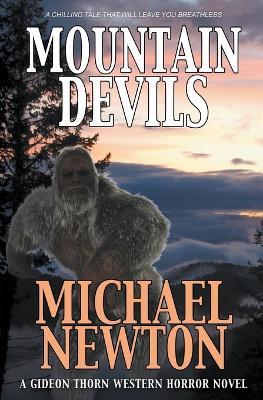 Mountain Devils: A Weird Western - Michael Newton - cover