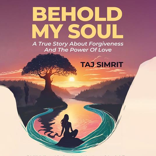 Behold My Soul