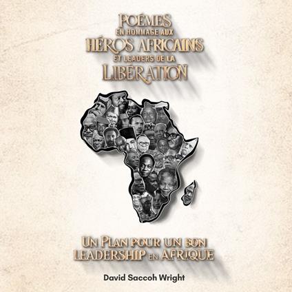 Poèmes en Hommage aux Héros Africains et Leaders de la Libération