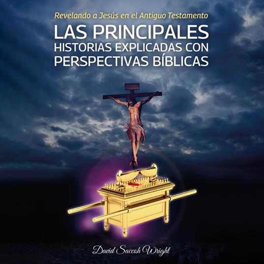 Revelando a Jesús en el Antiguo Testamento