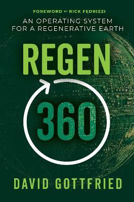 Regen360: An Operating System for a Regenerative Earth - David Gottfried - cover