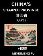 China's Shaanxi Province (Part 4)- Learn Chinese Characters, Words, Phrases with Chinese Names, Surnames and Geography, Books for Kids, Young and Adults, HSK All Levels to Understand Chinese Geographical Organization