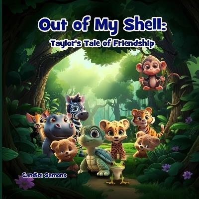 Out of My Shell: Taylor's Tale of Friendship - Candice Samons - cover