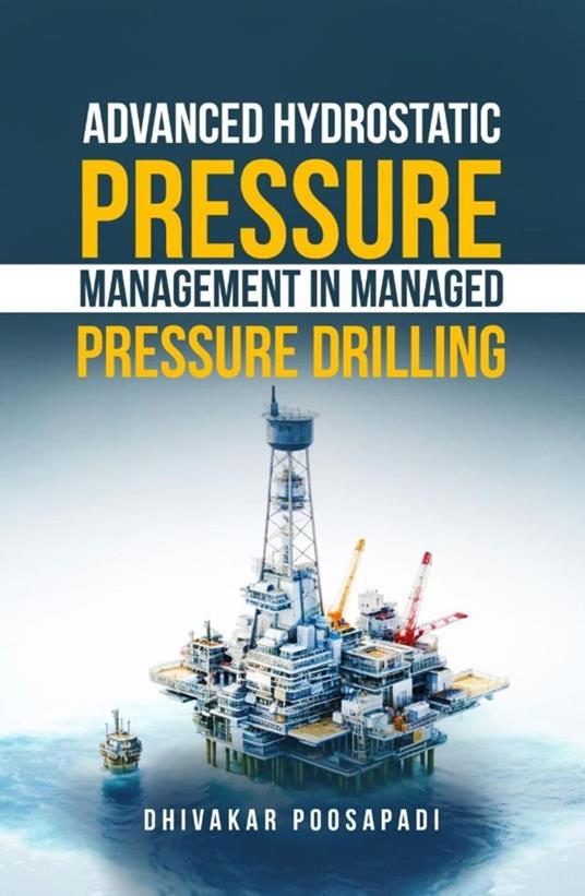 Advanced Hydrostatic Pressure Management in Managed Pressure Drilling