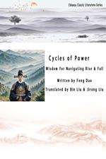 Cycles of Power: Wisdom for Navigating Rise and Fall