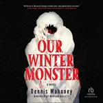 Our Winter Monster