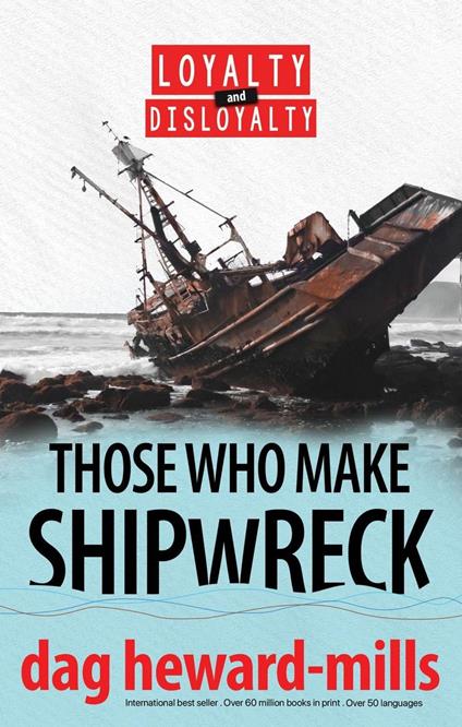 Those Who Make Shipwreck