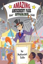 Amazing Amusement Park Stories