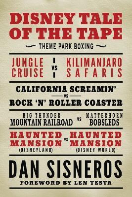 Disney Tale of the Tape: Theme Park Boxing - Dan Sisneros - cover