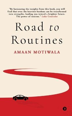 Road to Routines - Amaan Motiwala - cover