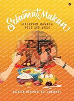 Selamat Makan: Singapore Hawker Food and More