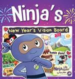 Ninja's New Year's Vision Board: Turning Big Dreams into Bold Adventures
