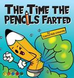 The Time the Pencils Farted: A Hilarious Tale of Noisy Creativity