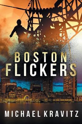 Boston Flickers - Michael Kravitz - cover