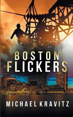 Boston Flickers - Michael Kravitz - cover