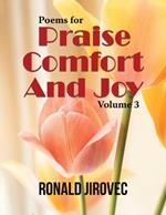 Poems for Praise, Comfort, and Joy: Volume III