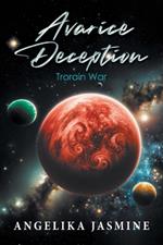 Avarice Deception: Trorain War