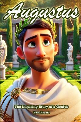 Augustus: The Inspiring Story of a Genius - Reza Nazari - cover