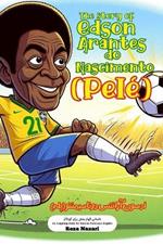 The Story of Edson Arantes do Nascimento (Pele´): An Inspiring Story for Kids in Farsi and English