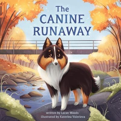 The Canine Runaway - Laran Woods - cover