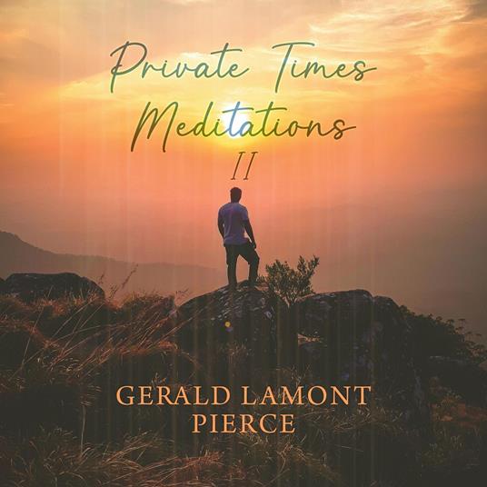 Private Times Meditations II