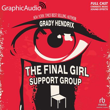 The Final Girl Support Group [Dramatized Adaptation] "International Edition"