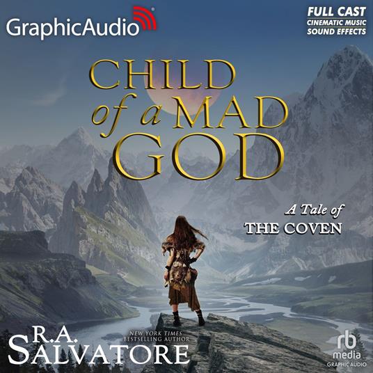 Child of a Mad God [Dramatized Adaptation]