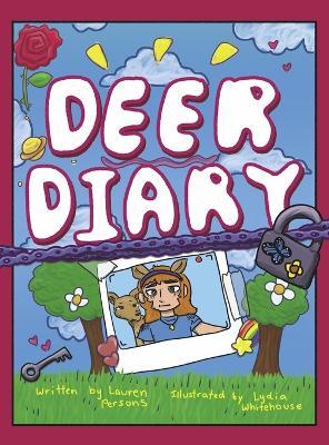 Deer Diary: The True Story of Maxi, Mini, and Her Family - Lauren Persons - cover