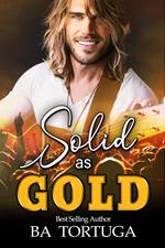 Solid as Gold