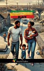 Navigating Parenthood While Black: Stories of Resilience