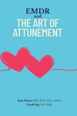 EMDR and The Art of Attunement - Esta Porter - cover