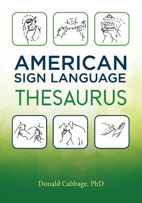 Aslii: American Sign Language Thesaurus - Donald Cabbage - cover