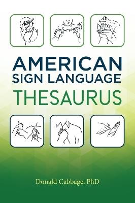 Aslii: American Sign Language Thesaurus - Donald Cabbage - cover