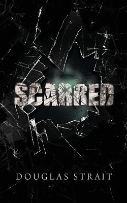 Scarred - Douglas E Strait - cover