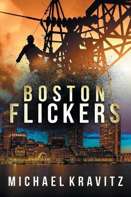 Boston Flickers - Michael Kravitz - cover