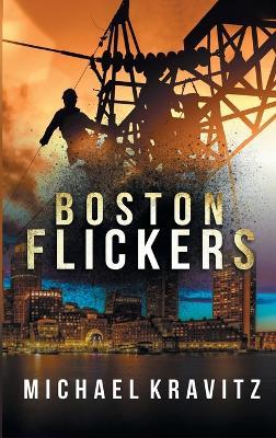 Boston Flickers - Michael Kravitz - cover