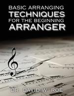 Basic Arranging Techniques for the Beginning Arranger