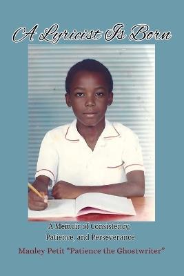 A Lyricist is Born - Manley Petit - cover