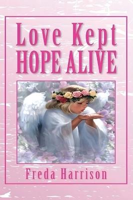 Love Kept Hope Alive - Freda Harrison - cover