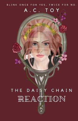 The Daisy Chain Reaction - A C Toy - cover