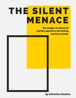 The Silent Menace