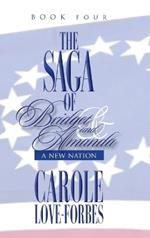 The Saga of Bridget and Amanda: A New Nation
