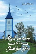 My Devotions and Poems Just for You