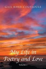 My Life in Poetry and Love